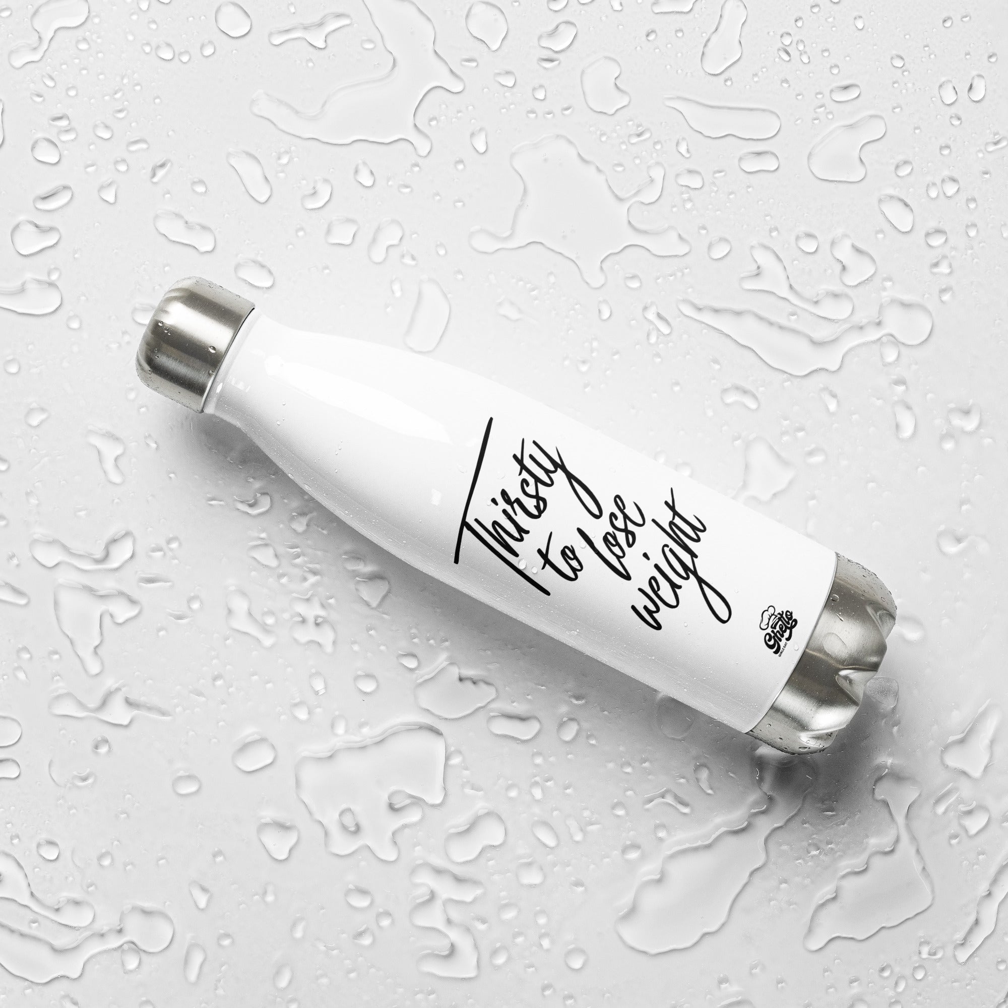 Thirsty To Lose Weight Steel Water Bottle (White)