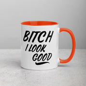 I Look Good Mug with Color Inside