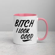 I Look Good Mug with Color Inside