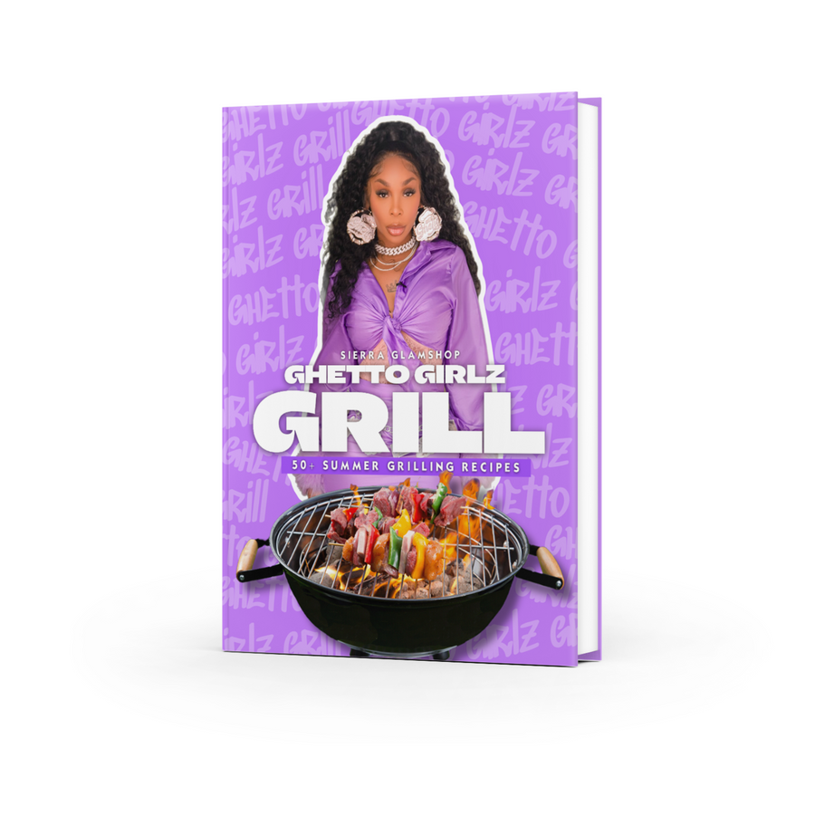 Ghetto Girlz Grill Digital Cookbook